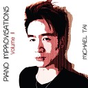 Michael Tai - Piano Improvisation No 15