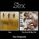 Sex - I m Starting My Life Today