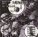 Stiff miners - S L O N