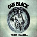 Gus Black - No Love in Vain