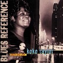Koko Taylor - Wonder Why