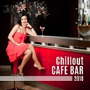 Chill Every Night Club - Mediterranea Caf Bar