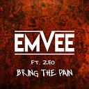 Emvee feat Zeo - Bring The Pain