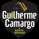 Guilherme Camargo feat Roots Reggae - Lindo s Ao Vivo