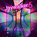 Jaywalker6 - The Corridor