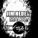 Jim Heder - Malta Original Mix