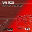 Mr Rog - Voyage To Anywhere Original Mix