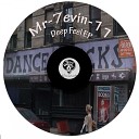 Mr 7evin 11 - Be Mine Original Mix