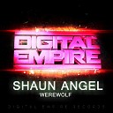 Shaun Angel - Werewolf Original Mix