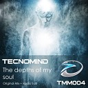 Tecnomind - The Depths of My Soul Radio Edit