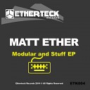 Matt Ether - B E T O N Original Mix