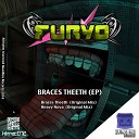 Furyo - Braces Theeth Original Mix