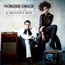 Noblesse Oblige - Voices In My Head Dj Aristocrat Remix