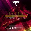 Lee Carter Maddison - Hydra Tom Noob Remix