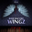 01 Bassencore - Wingz Original Mix BBZ