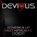 Boneski Lip Hifreak1c - Doop Original Mix
