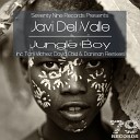 Javi Del Valle - Jungle Boy David Cold Daniman Remix