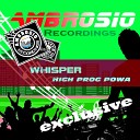 High Prog Powa - Whisper Original Mix
