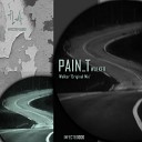 Pain T - Walker Original Mix