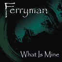 Ferryman - Feet Of Clay Original Mix