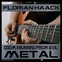 Florian Haack - Running from Evil From Doom 2 Hell on Earth Metal…