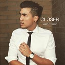 Joseph Vincent - Closer