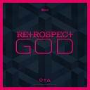 Retrospect - God Original Mix