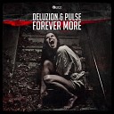 Deluzion Pulse - Forever More