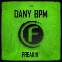 Dany BPM - Freakin