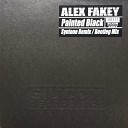 Alex Fakey - Painted Black Syntone Remix