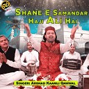 Arshad Kaamli Qawwal - Shane E Samandar Haji Ali Hai