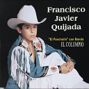 Francisco Javier Quijada El Pancholin - Me Persigue Tu Sombra