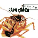 Papa Roach - Legacy Non Album Track