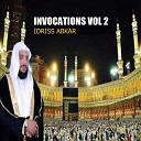 Idriss Abkar - invocation Pt 3