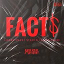 Linden Mark feat Kairo Cause Staxx B - Facts