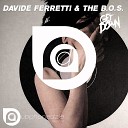 The B o s Davide Ferretti - Get Down Original Mix