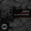 Sonate Alex D Elia - Mirror Alex D Elia Remix