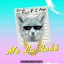 Erick Boyz J Alex - Me la Rob