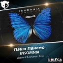 Паша Панамо - INSOMNIA Vladislav K DALmusic Radio Mix