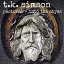 T K Simson - Pastoral Into the Abyss