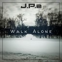 J P 2 - Walk Alone