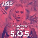 Aris - S O S DJ Antonio Remix Extended