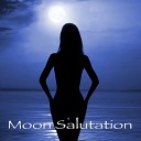 Moon Salutation - Kissing Good Bye Relax