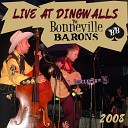 Bonneville Barons - Come What May Live
