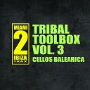 Cellos Balearica - Playa Encantada DJ Tool