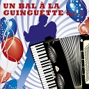 Un bal la guinguette - Le petit vin blanc