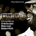 Clemens Rumpf David A Tobin - I Will Be Lifted D Reflection Jacked The Dub…
