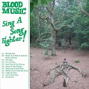 Blood Music - There is a War in Almost Every Corner