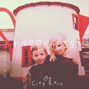 City Rain - Happiness