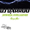 DJ Darroo - Artificial Intelligence Original Mix